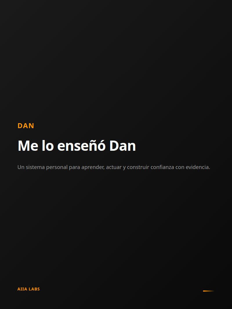 Me lo enseñó Dan